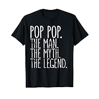 Pop Pop The Man The Myth The Legend T-Shirt Fathers Day T-Shirt