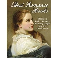 BEST ROMANCE BOOKS (illustrated) (4 Classic Romance Novels) BEST ROMANCE BOOKS (illustrated) (4 Classic Romance Novels) Kindle