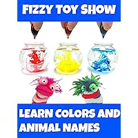 Fizzy and Phoebe Learn Colors With Their Animal Friends - Fizzy Toy Show