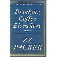 Drinking Coffee Elsewhere Drinking Coffee Elsewhere Paperback Audible Audiobook Kindle Hardcover Mass Market Paperback Audio CD