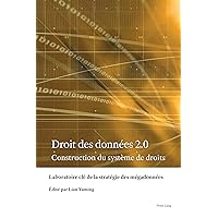 Droit des données 2.0 (French Edition)