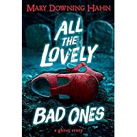 All the Lovely Bad Ones All the Lovely Bad Ones Paperback Kindle Hardcover Audio CD