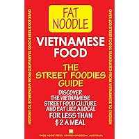 Vietnamese Food.: Vietnamese Street Food Vietnamese to English Translations Vietnamese Food.: Vietnamese Street Food Vietnamese to English Translations Paperback Kindle