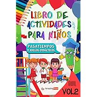Libro de Actividades para Niños: Pasatiempos y Juegos Didacticos (Vol. 2) (Spanish Edition)