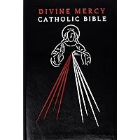 Holy Bible: Divine Mercy Catholic Bible Holy Bible: Divine Mercy Catholic Bible Leather Bound