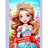 Princess coloring book for kids ages 4-10. Cute and easy princess. Fun coloring. 50 designs: Princess coloring book for kids ages 4-10. Cute and easy princess. Fun coloring. 50 designs