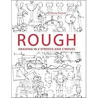 Rough: Drawing in 2 Strokes and 3 Moves Rough: Drawing in 2 Strokes and 3 Moves Paperback Kindle