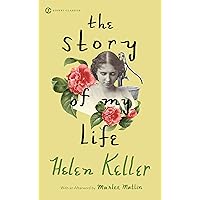 The Story of My Life (Signet Classics) The Story of My Life (Signet Classics) Audible Audiobook Paperback Kindle Mass Market Paperback Hardcover MP3 CD