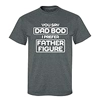 Funny You Say Dad BOD I Perfer Father Figure Short Sleeve T-Shirt-Dark Heather-XXL