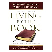 Living By the Book: The Art and Science of Reading the Bible Living By the Book: The Art and Science of Reading the Bible Paperback Audible Audiobook Kindle Hardcover Audio CD