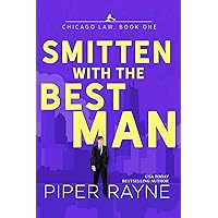 Smitten with the Best Man (Chicago Law Book 1) Smitten with the Best Man (Chicago Law Book 1) Kindle Audible Audiobook Paperback