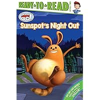 Sunspot's Night Out: Ready-to-Read Level 2 (Ready Jet Go!) Sunspot's Night Out: Ready-to-Read Level 2 (Ready Jet Go!) Paperback Kindle Hardcover