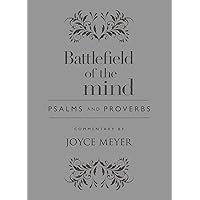 Battlefield of the Mind Psalms and Proverbs Battlefield of the Mind Psalms and Proverbs Leather Bound Kindle