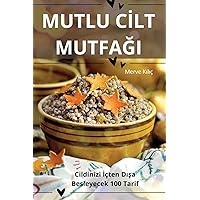 Mutlu Cİlt MutfaĞi (Turkish Edition)