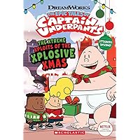 The Xtreme Xploits of the Xplosive Xmas (The Epic Tales of Captain Underpants TV) The Xtreme Xploits of the Xplosive Xmas (The Epic Tales of Captain Underpants TV) Paperback Kindle