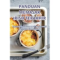 Panduan Memasak Irish Terakhir (Malay Edition)