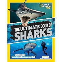 The Ultimate Book of Sharks (National Geographic Kids) The Ultimate Book of Sharks (National Geographic Kids) Hardcover