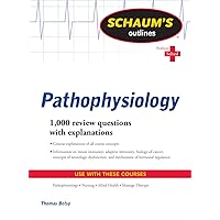 Schaum's Outline of Pathophysiology (Schaum's Outlines) Schaum's Outline of Pathophysiology (Schaum's Outlines) Kindle Paperback
