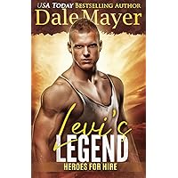Levi's Legend: A SEALs of Honor World Novel (Heroes for Hire)
