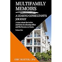 Multifamily Memoirs A Leasing Consultant's Journey