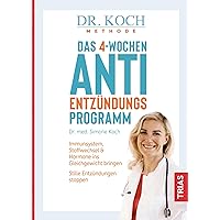 Das 4-Wochen-Anti-Entzündungsprogramm Das 4-Wochen-Anti-Entzündungsprogramm Paperback Audible Audiobook