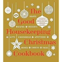 The Good Housekeeping: Christmas Cookbook (Good Housekeeping Cookbooks) The Good Housekeeping: Christmas Cookbook (Good Housekeeping Cookbooks) Kindle Hardcover