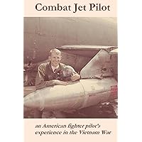 Combat Jet Pilot Combat Jet Pilot Kindle Paperback