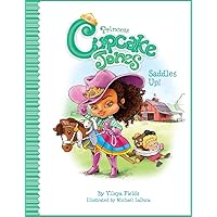Princess Cupcake Jones Saddles Up! (Princess Cupcake Jones Series)