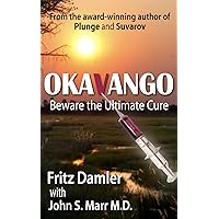 Okavango : Beware the Ultimate Cure Okavango : Beware the Ultimate Cure Kindle