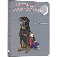 Goodnight, Good Dog Carl Board Book (Good Dog Carl Collection) Goodnight, Good Dog Carl Board Book (Good Dog Carl Collection) Board book