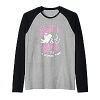 Boots And Bling It's A Cowgirl Thing Cowboys Western Deserts Raglan Baseball Tee