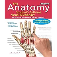 Anatomy Student's Self-Test Visual Dictionary: An All-in-One Anatomy Reference and Study Aid (Barron's Visual Dictionaries) Anatomy Student's Self-Test Visual Dictionary: An All-in-One Anatomy Reference and Study Aid (Barron's Visual Dictionaries) Paperback Spiral-bound