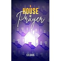 A House of Prayer A House of Prayer Kindle Paperback