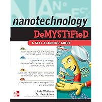 Nanotechnology Demystified Nanotechnology Demystified Kindle Paperback
