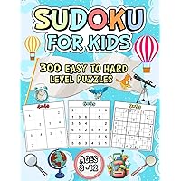 Sudoku For Kids Ages 8-12: Contains 300 sudoku puzzles with difficulty levels from easy to medium to hard (4x4s, 6x6s, 8x8s, 9x9s) with instructions and solutions. Sudoku For Kids Ages 8-12: Contains 300 sudoku puzzles with difficulty levels from easy to medium to hard (4x4s, 6x6s, 8x8s, 9x9s) with instructions and solutions. Paperback