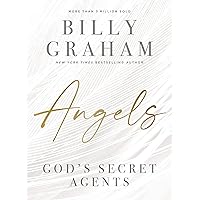 Angels: God’s Secret Agents