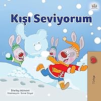 I Love Winter (Turkish Children's Book) (Turkish Bedtime Collection) (Turkish Edition) I Love Winter (Turkish Children's Book) (Turkish Bedtime Collection) (Turkish Edition) Hardcover Paperback