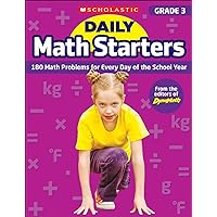 Daily Math Starters: Grade 3: 180 Math Problems for Every Day of the School Year