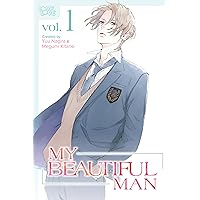 My Beautiful Man, Volume 1 (Manga) (My Beautiful Man (Manga)) My Beautiful Man, Volume 1 (Manga) (My Beautiful Man (Manga)) Kindle Paperback