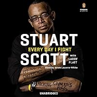Every Day I Fight: Making a Difference, Kicking Cancer's Ass Every Day I Fight: Making a Difference, Kicking Cancer's Ass Audible Audiobook Hardcover Kindle Paperback Audio CD