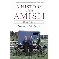 A History of the Amish: Third Edition