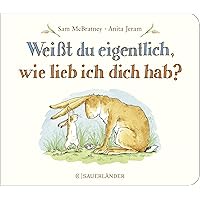 Weißt du eigentlich, wie lieb ich dich hab? Weißt du eigentlich, wie lieb ich dich hab? Board book Audible Audiobook Hardcover