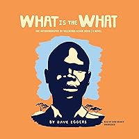 What Is the What What Is the What Audible Audiobook Kindle Hardcover Paperback Audio CD