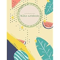 Bible notebook: Bible Verse Quote Weekly Daily Monthly Planner, A Simple Guide To Journaling Scripture. Trust In the Lord with All Your Heart. (8.5