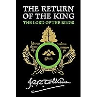 The Return Of The King: Being the Third Part of the Lord of the Rings