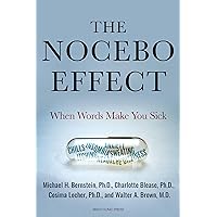 The Nocebo Effect: When Words Make You Sick The Nocebo Effect: When Words Make You Sick Hardcover Audible Audiobook Kindle