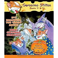 It's Halloween, You 'Fraidy Mouse! / Merry Christmas, Geronimo! (Geronimo Stilton #11 & #12) It's Halloween, You 'Fraidy Mouse! / Merry Christmas, Geronimo! (Geronimo Stilton #11 & #12) Audio CD