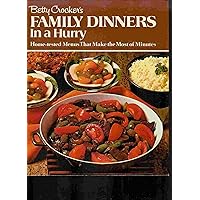 Betty Crocker's Family Dinners in a Hurry Betty Crocker's Family Dinners in a Hurry Hardcover Paperback Spiral-bound