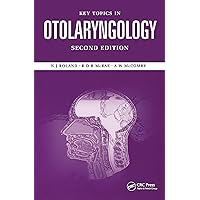 Key Topics in Otolaryngology Key Topics in Otolaryngology Kindle Paperback
