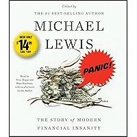 Panic!: The Story of Modern Financial Insanity Panic!: The Story of Modern Financial Insanity Audible Audiobook Paperback Hardcover Audio CD